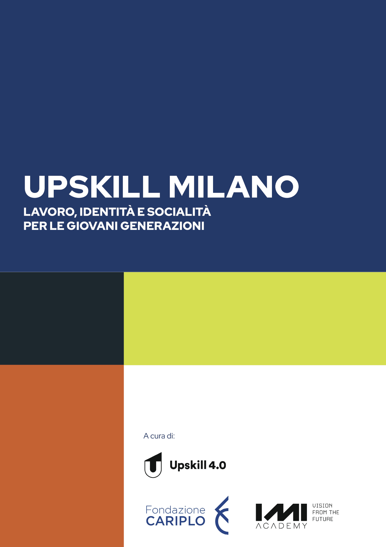 Copertina della ricerca Upskill Milano - Lavoro, identità e socialità per le giovani generazioni